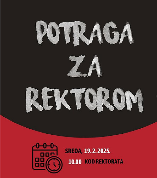 U sredu akcija „Potraga za rektorom“, okupljanje na platou ispred rektorata 