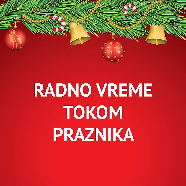 Radno vreme službi i ustanova tokom novogodišnjih i božićnih praznika